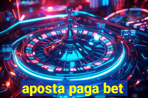 aposta paga bet